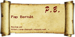 Pap Bernát névjegykártya